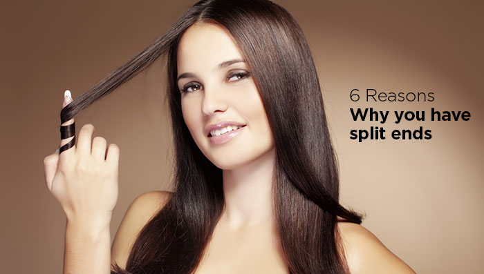 6 Reasons Why You Have Split Ends