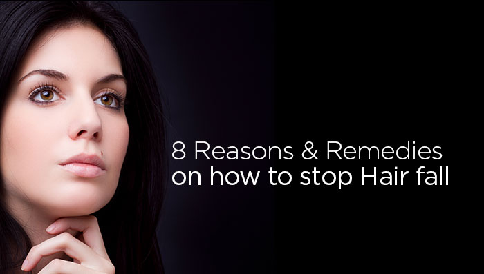 8 reasons for hair fall