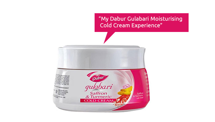 My Dabur Gulabari Moisturising Cold Cream Experience